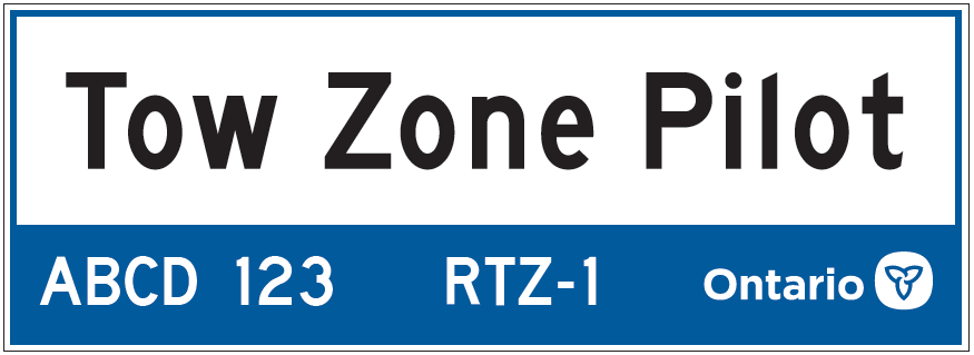 Tow Zone Pilot sticker with “ABCD 123 RTZ-1” and the Ontario logo.