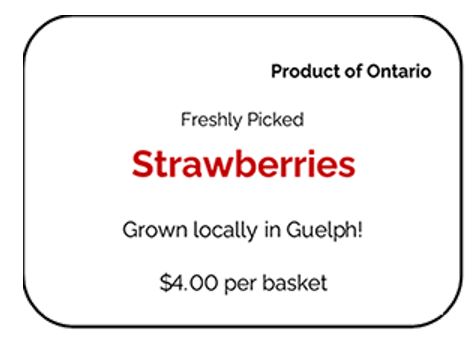 Image of a retail display sign for strawberries with required information "Product of Ontario" is in the top corner of the sign. Additional information is included.