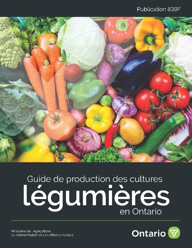 Guide de production des cultures légumières en Ontario