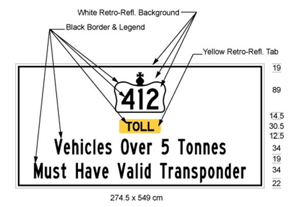 Illustration of sign with 412 inside Crown symbol, text Toll on yellow background and text Vehicles Over 5 Tonnes Must Have Valid Transponder on white background.