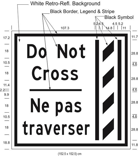 Illustration of Figure N - overhead sign of a buffer zone and to its left the text Do Not Cross/Ne pas traverser.