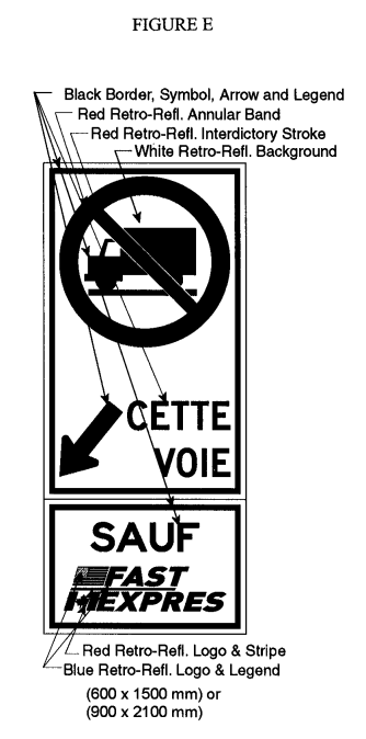 Illustration of Figure E - sign with a No Trucks symbol, downward left arrow with text CETTE VOIE and SAUF FAST/EXPRES.