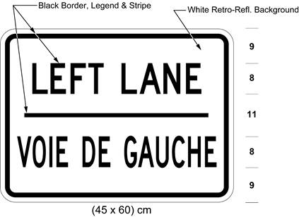 Illustration of tab sign with text LEFT LANE / VOIE DE GAUCHE.