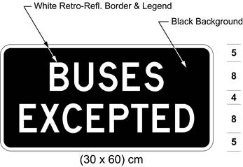 Illustration of tab sign with white text BUSES EXCEPTED on black background.
